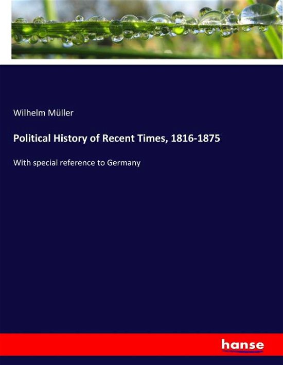 Cover for Müller · Political History of Recent Time (Book) (2017)