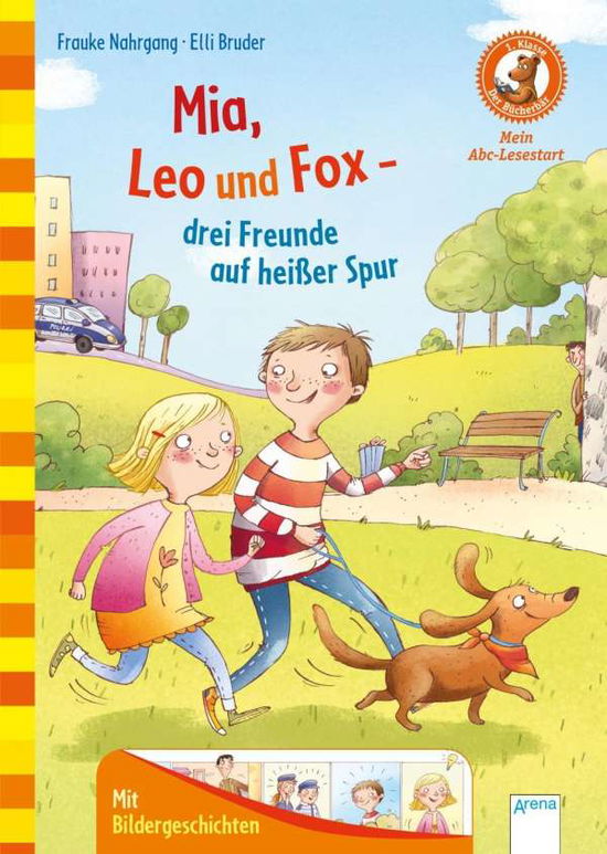 Cover for Nahrgang · Mia, Leo und Fox-Drei Freunde (Book)