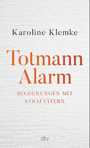 Cover for Karoline Klemke · Totmannalarm (Book) (2023)