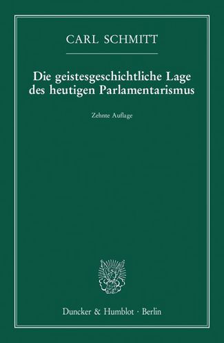 Cover for Carl Schmitt · Die geistesgeschichtliche Lage des heutigen Parlam (Book) (2016)
