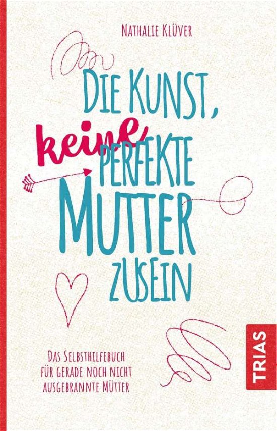 Cover for Klüver · Die Kunst, keine perfekte Mutter (Bok)