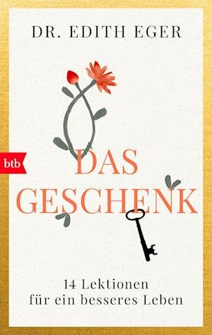 Cover for Edith Eva Eger · Das Geschenk (Buch) (2023)