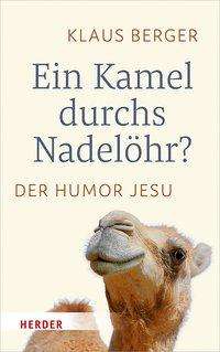 Cover for Berger · Ein Kamel durchs Nadelöhr? (Buch) (2019)