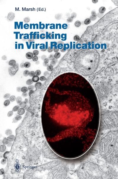 Cover for M Marsh · Membrane Trafficking in Viral Replication - Current Topics in Microbiology and Immunology (Gebundenes Buch) [2005 edition] (2004)