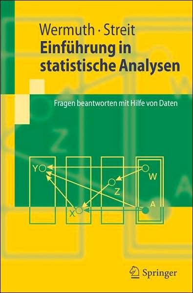 Cover for Wermuth, Nanny (Chalmers) · Einfuhrung in Statistische Analysen: Fragen Beantworten Mit Hilfe Von Daten (Paperback Bog) [German, 2007 edition] (2006)