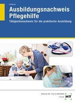 Cover for Heidi Fahlbusch · Ausbildungsnachweis Pflegehilfe (Paperback Book) (2021)