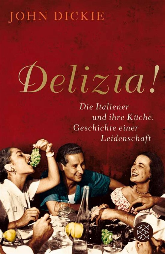 Cover for John Dickie · Fischer TB.17630 Dickie.Delizia! (Book)