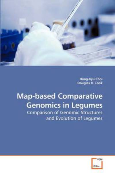 Cover for Douglas R. Cook · Map-based Comparative Genomics in Legumes: Comparison of Genomic Structures and Evolution of Legumes (Paperback Bog) (2009)