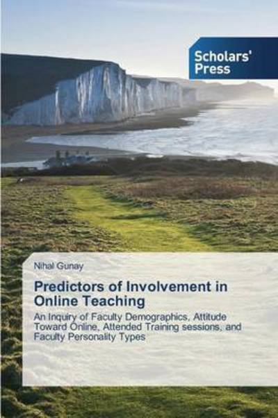 Cover for Gunay Nihal · Predictors of Involvement in Online Teaching (Paperback Book) (2015)