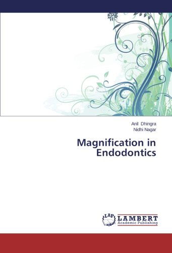 Cover for Nidhi Nagar · Magnification in Endodontics (Pocketbok) (2014)