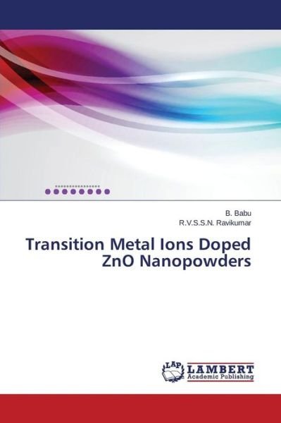 Cover for Babu B · Transition Metal Ions Doped Zno Nanopowders (Paperback Bog) (2015)