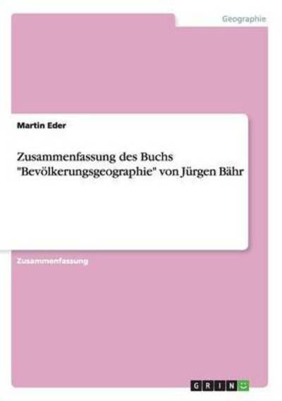 Zusammenfassung des Buchs "Bevölke - Eder - Bücher -  - 9783668008304 - 8. Juli 2015