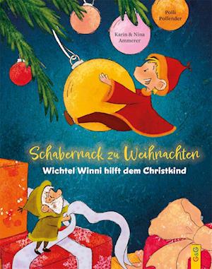 Cover for Karin Ammerer · Schabernack zu Weihnachten - Wichtel Winni hilft dem Christkind (Book) (2024)