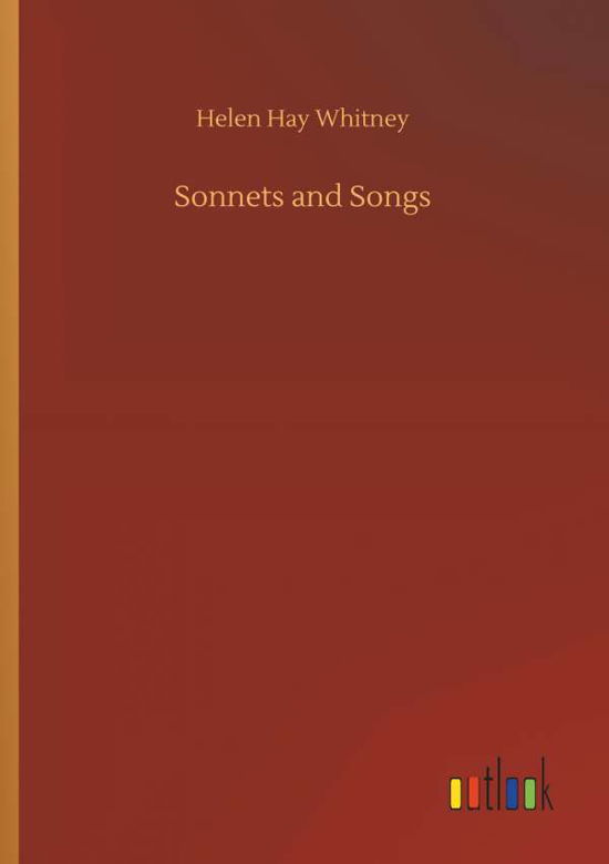 Sonnets and Songs - Whitney - Kirjat -  - 9783732655304 - torstai 5. huhtikuuta 2018