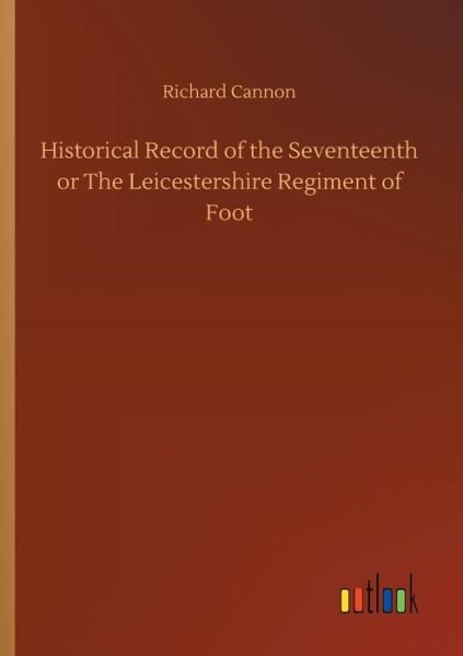 Historical Record of the Sevente - Cannon - Boeken -  - 9783734044304 - 21 september 2018