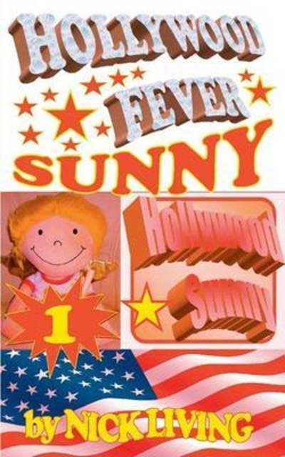 Sunny - Hollywood Fever - Living - Books -  - 9783734750304 - May 4, 2015
