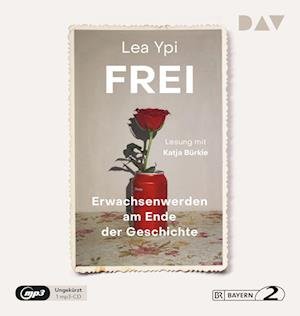 Cover for Lea Ypi · Frei. Erwachsenwerden am Ende der Geschichte (CD)