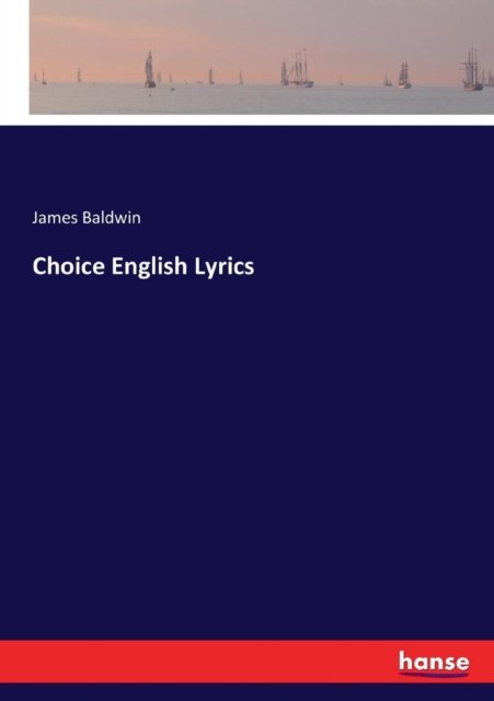 Cover for James Baldwin · Choice English Lyrics (Paperback Bog) (2017)