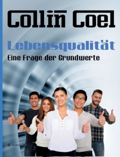 Cover for Coel · Lebensqualität - Eine Frage der Gr (N/A) (2021)