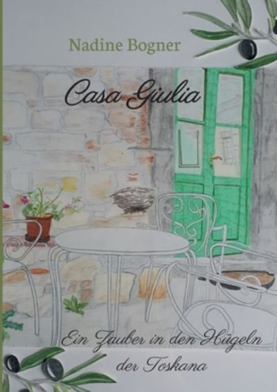 Cover for Bogner · Casa Giulia (Book) (2020)