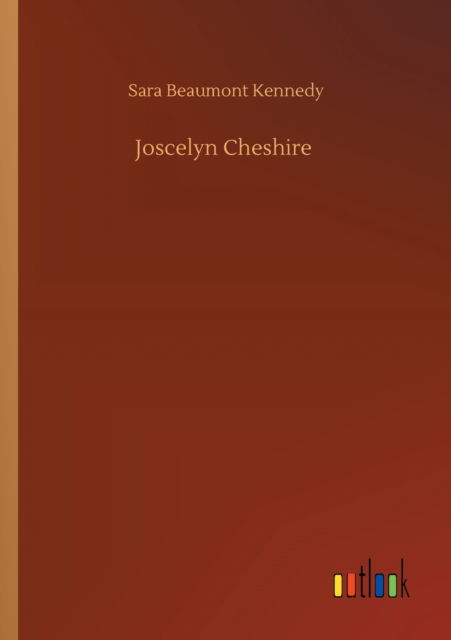 Cover for Sara Beaumont Kennedy · Joscelyn Cheshire (Paperback Book) (2020)