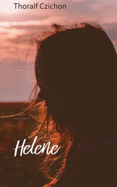 Cover for Czichon · Helene (Book) (2018)