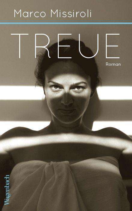 Cover for Marco Missiroli · Treue (Book)