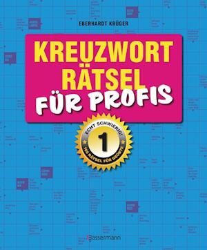 Kreuzworträtsel für Profis 1 (5 Exemplare à 3,99 EUR) - Eberhard Krüger - Książki - Bassermann, Edition - 9783809467304 - 21 marca 2022