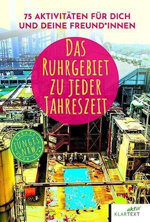 Cover for Luca Becker · Das Ruhrgebiet zu jeder Jahreszeit (Book) (2022)