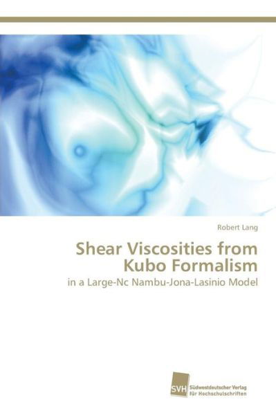 Cover for Lang Robert · Shear Viscosities from Kubo Formalism (Pocketbok) (2015)