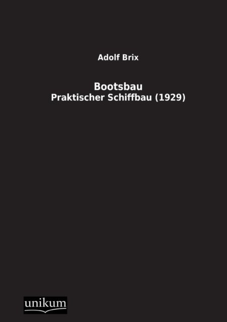 Cover for Adolf Brix · Bootsbau (Paperback Book) [German edition] (2012)