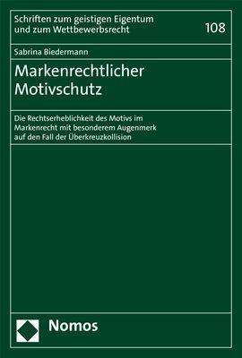 Cover for Biedermann · Markenrechtlicher Motivschut (Book) (2019)