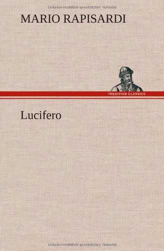 Cover for Mario Rapisardi · Lucifero (Hardcover bog) [German edition] (2012)