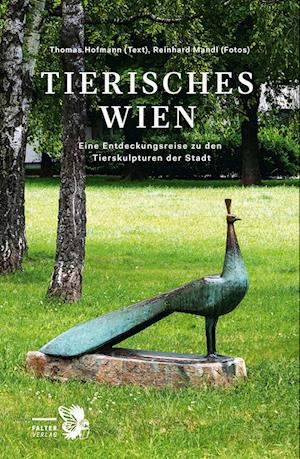 Cover for Thomas Hofmann · Tierisches Wien (Book)