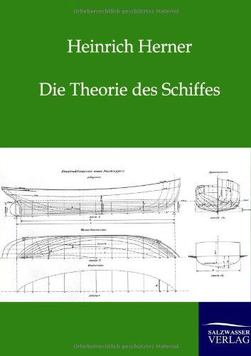 Cover for Heinrich Herner · Die Theorie des Schiffes (Paperback Book) [German edition] (2011)