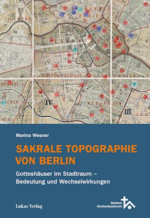 Cover for Marina Wesner · Sakrale Topographie von Berlin (Book) (2024)