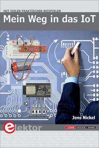 Cover for Jens Nickel · Mein Weg in das IoT (Paperback Book) (2018)