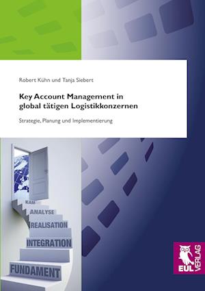 Cover for Robert Kühn · Key Account Management in global tätigen Logistikkonzernen (Paperback Book) (2010)