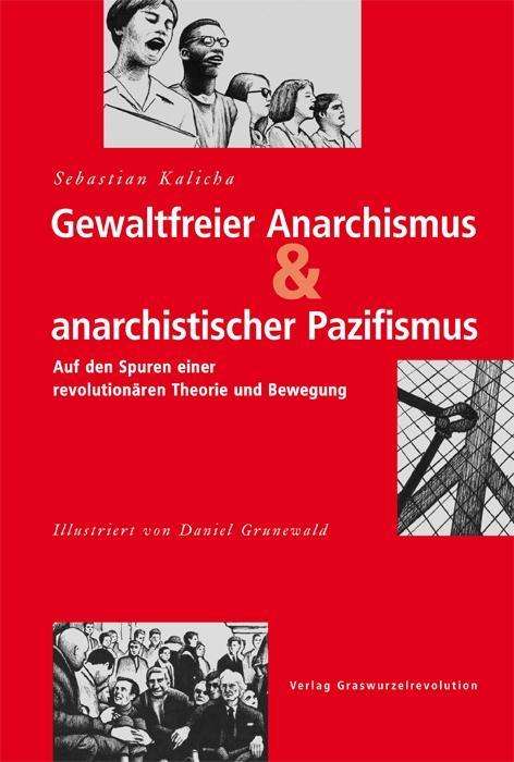 Cover for Kalicha · Gewaltfreier Anarchismus &amp; anar (Book)