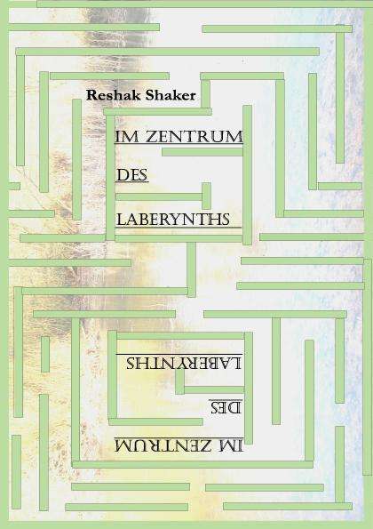 Cover for Shaker · Im Zentrum des Laberynths (Bog)