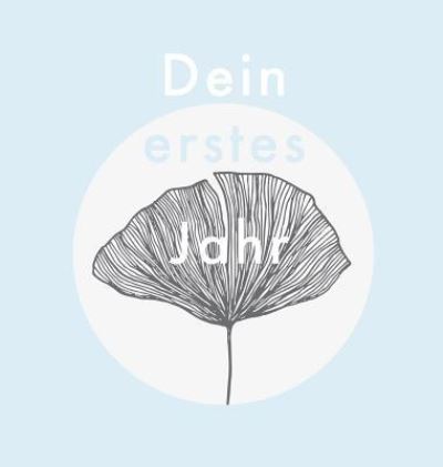 Cover for Laura Nele · Dein erstes Jahr (Hardcover Book) (2018)