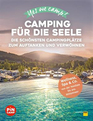 Cover for Yes we camp! Camping für die Seele (Book) (2022)