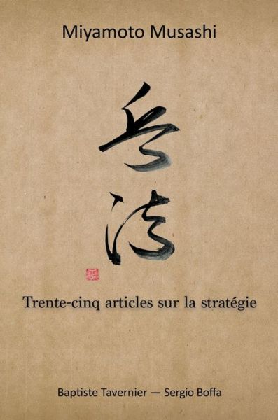 Cover for Musashi Miyamoto · Trente-cinq articles sur la strategie (Hardcover Book) (2016)