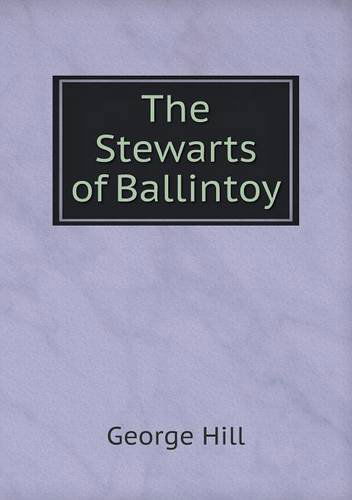 Cover for George Hill · The Stewarts of Ballintoy (Paperback Book) (2013)