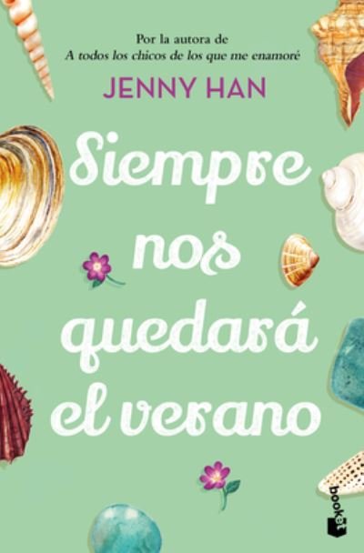 Siempre Nos Quedará el Verano - Jenny Han - Books - Editorial Planeta, S. A. - 9786070792304 - October 25, 2022