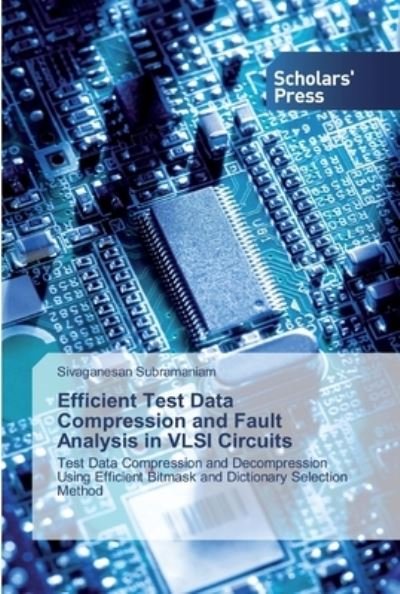 Cover for Subramaniam · Efficient Test Data Compres (Bog) (2019)