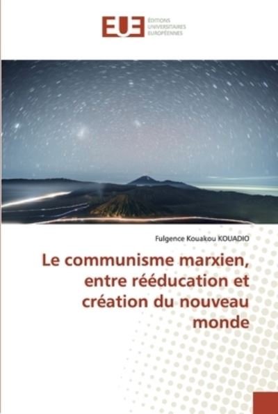 Cover for Kouadio · Le communisme marxien, entre ré (Book) (2020)