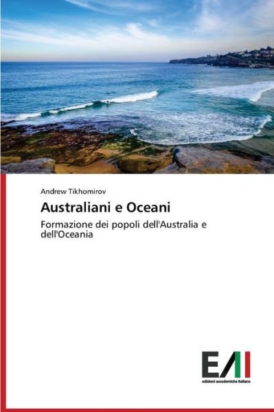 Cover for Tikhomirov · Australiani e Oceani (Buch) (2020)