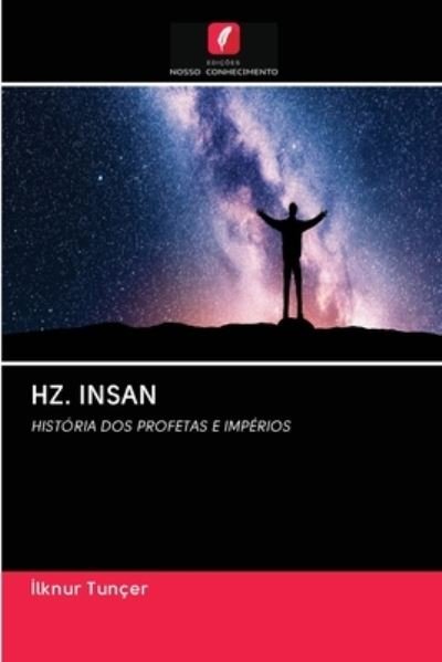 Hz. Insan - Tunçer - Bøger -  - 9786202692304 - 2. oktober 2020