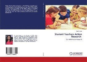 Student Teachers Action Researc - Francis - Books -  - 9786202788304 - 